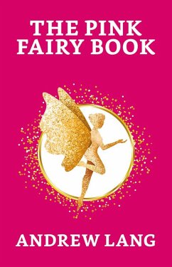 The Pink Fairy Book (eBook, ePUB) - Lang, Andrew