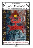 Ao Sol da Onça Caetana - História d'O Rei Degolado nas Caatingas do Sertão (eBook, ePUB)