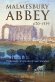 Malmesbury Abbey 670-1539 (eBook, ePUB)