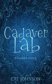Cadaver Lab (Graveyard Secrets, #1) (eBook, ePUB)