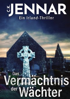 Das Vermächtnis der Wächter - Jennar, C.K.