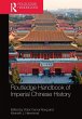 Routledge Handbook of Imperial Chinese... - Bild 1