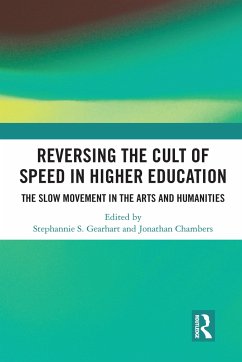 Reversing the Cult of Speed in Higher Education