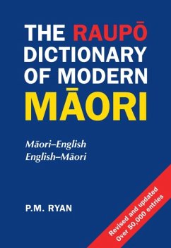 The Raupo Dictionary Of Modern Maori - Ryan, P.M.