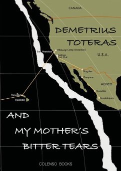 And my mother's bitter tears - Toteras, Demetrius
