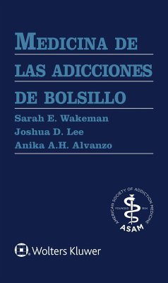 Medicina de las adicciones de bolsillo - Wakeman, Sarah E., MD, FASAM