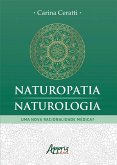 Naturopatia/Naturologia: Uma Nova Racionalidade Médica? (eBook, ePUB)