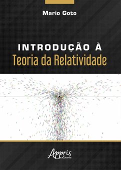 Introdução à Teoria da Relatividade (eBook, ePUB) - Goto, Mario