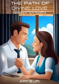 The Path of Divine Love: Conjugal Spirituality (eBook, ePUB) The Path of Divine Love: Conjugal Spirituality (eBook, ePUB)