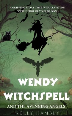 Cover Wendy Witchspell and The Avenging Angels (eBook, ePUB)