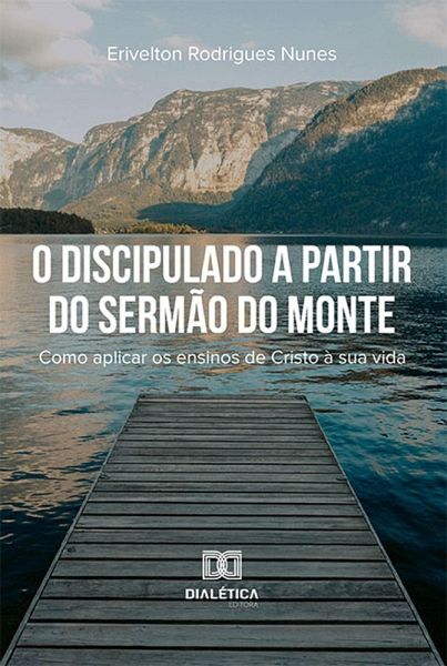 O Discipulado a partir do Sermão do Monte (eBook, ePUB)