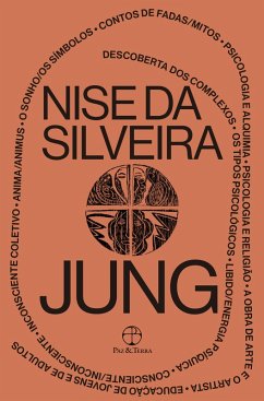 Jung: Vida e obra (eBook, ePUB) - Silveira, Nise Da