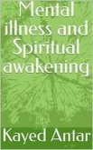Mental illness and Spiritual Awakening (eBook, ePUB)