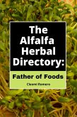 The Alfalfa Herbal Directory: Father of Foods (eBook, ePUB)