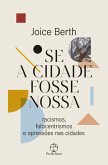 Se a cidade fosse nossa (eBook, ePUB)