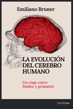 La evolución del cerebro humano (eBook, ePUB) - Bruner, Emiliano