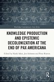 Knowledge Production and Epistemic Decolonization at the End of Pax Americana (eBook, PDF)