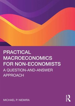 Practical Macroeconomics for Non-Economists (eBook, ePUB) - Niemira, Michael P.
