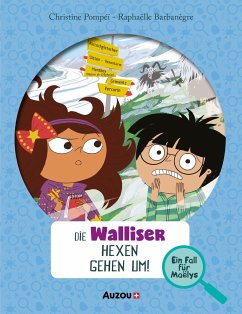 Ein Fall für Maëlys: Die Walliser Hexen gehen um! - Christine, Pompéï