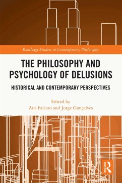 The Philosophy and Psychology of Delusions (eBook, ePUB)