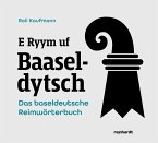 E Ryym uf Baaseldytsch