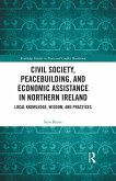 Civil Society, Peacebuilding, and Economic Assistance in Northern Ireland (eBook, PDF)