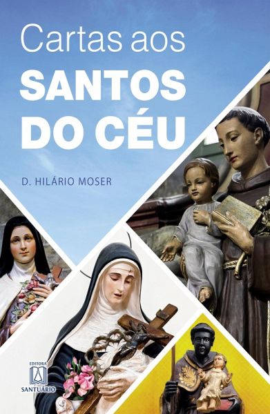 Cartas aos Santos do Céu (eBook, ePUB) Cartas aos Santos do Céu (eBook, ePUB)