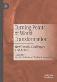 Turning Points of World Transformation