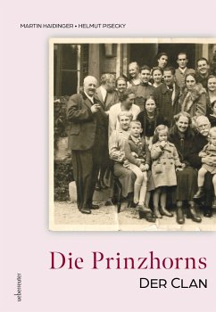 Die Prinzhorns - der Clan - Haidinger, Martin;Pisecky, Helmut