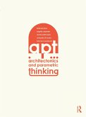 Architectonics and Parametric Thinking (eBook, PDF)