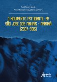 O Movimento Estudantil em São José dos Pinhais - Paraná (2007-2015) (eBook, ePUB)