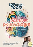 107 Quick Tools der Positiven Psychologie 107 Quick Tools der Positiven Psychologie