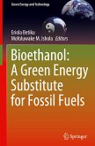 Bioethanol: A Green Energy Substitute for Fossil Fuels