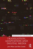 Translation, Adaptation and Digital Media (eBook, ePUB)