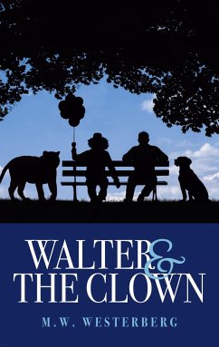 Walter and the Clown - Westerberg, M.W.