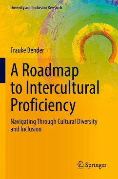 A Roadmap to Intercultural Proficiency - Bender, Frauke