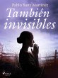 También invisibles (eBook, ePUB) - Bild 1