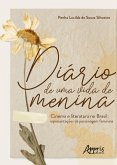 Diário de Uma Vida de Menina - Cinema e Literatura no Brasil: Representações da Personagem Feminina (eBook, ePUB)