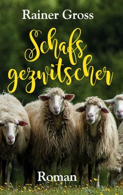 Schafsgezwitscher - Gross, Rainer
