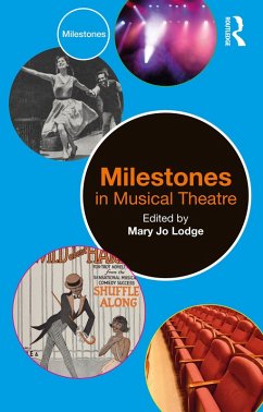 Cover Milestones in Musical Theatre (eBook, PDF)