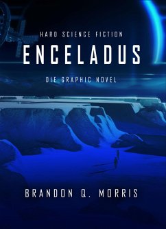 Enceladus - Die Graphic Novel - Morris, Brandon Q.