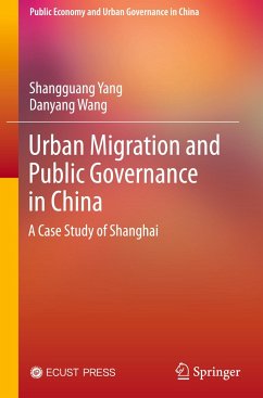 Urban Migration and Public Governance in China - Yang, Shangguang;Wang, Danyang