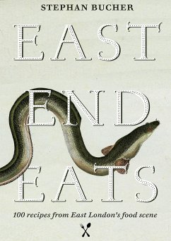 East End Eats (eBook, ePUB) - Bucher, Stephan