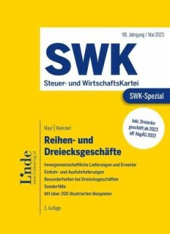 SWK-Spezial Reihen- und Dreiecksgeschäfte - Mayr, Mario;Weinzierl, Christine