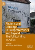 Rhetoric and Bricolage in European Politics and Beyond