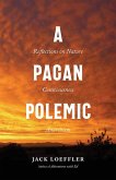 A Pagan Polemic (eBook, ePUB)