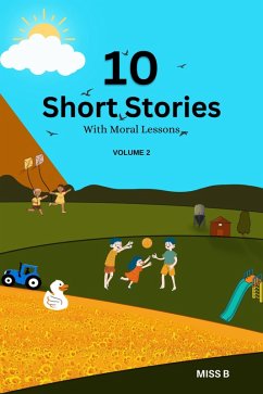 Short Stories With Moral Lessons (eBook, ePUB) - B, Miss