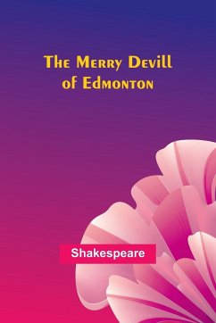 The Merry Devill of Edmonton - Shakespeare