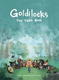 Goldilocks: The Third Bear
