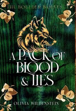 A Pack of Blood and Lies - Wildenstein, Olivia